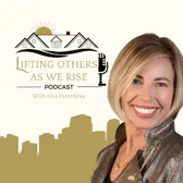Lifting Others As We Rise podcast cover