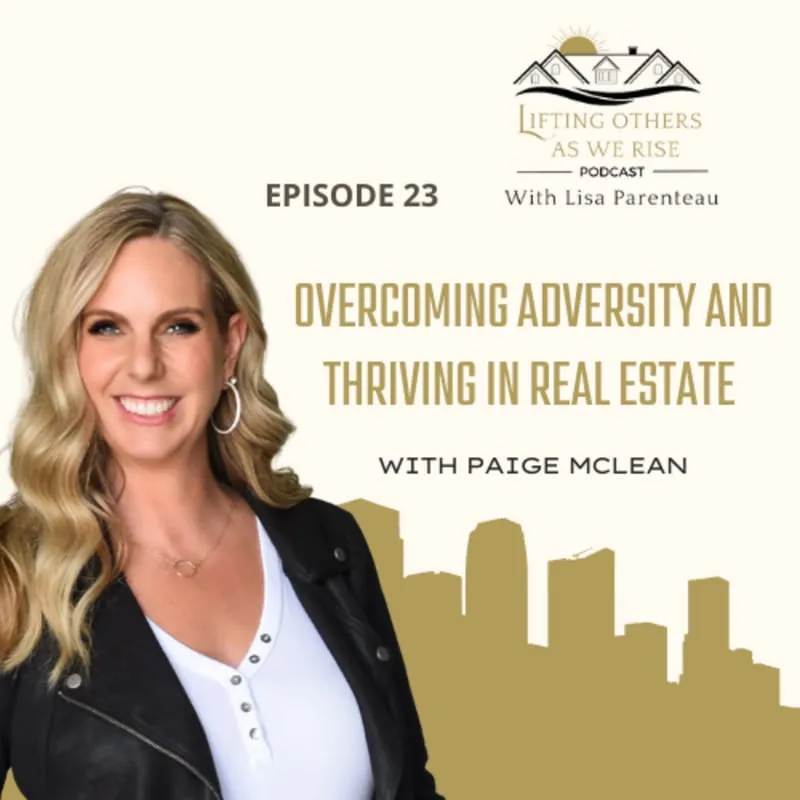Episode artwork: Overcoming Adversity and Thriving in Real Estate with Paige McLean